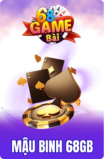 Mậu Binh 68GB: Nghệ Thuật Xếp Bài Và Chiến Thuật Thắng Lớn