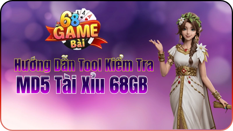 Kiểm Tra MD5 Tài Xỉu 68GB Tool Chuẩn